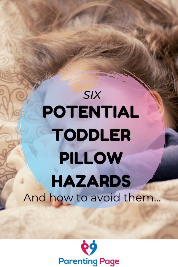 6 Potential Toddler Pillow Hazards