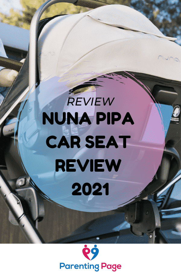 Nuna PIPA Car Seat Review
