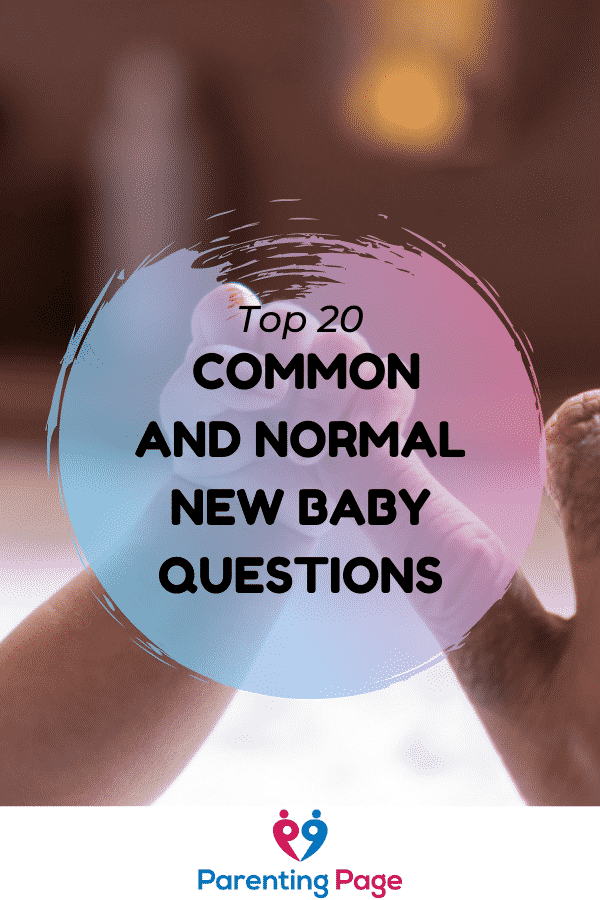 Common and Normal New Baby Questions